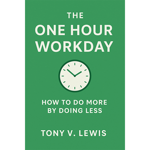 The One Hour Workday